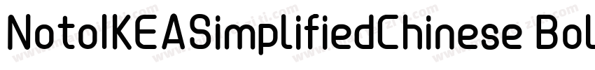 NotoIKEASimplifiedChinese Bold字体转换